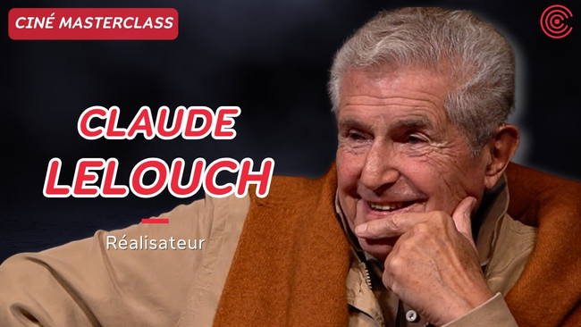 Claude Lelouch - Ciné MasterClass - 2021