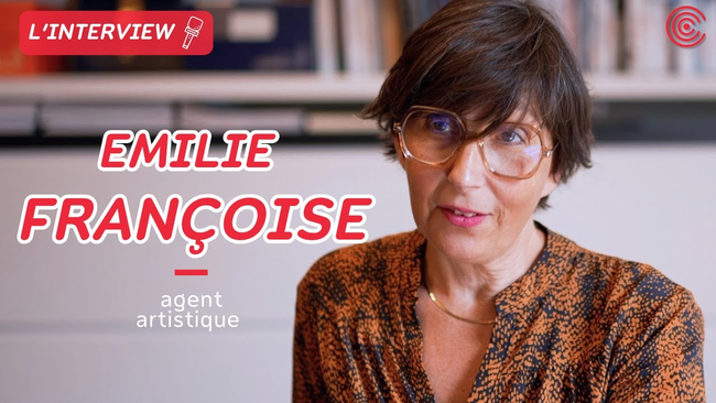 Emilie Françoise - Agent Artistique - L'interview