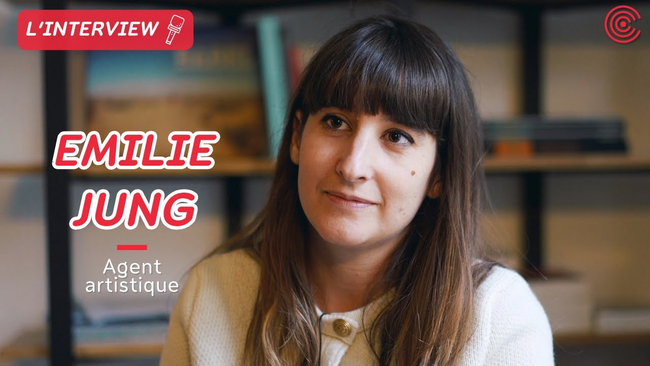 Emilie Jung - Agent Artistique - L'interview