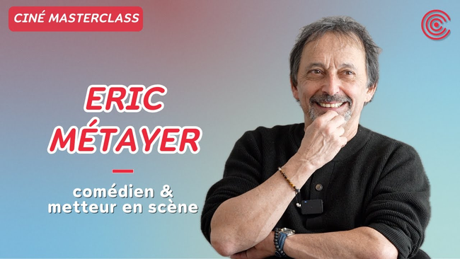 Eric Métayer - Ciné MasterClass - 2024
