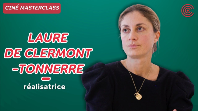 Laure de Clermont-Tonnerre  - Ciné MasterClass - 2024