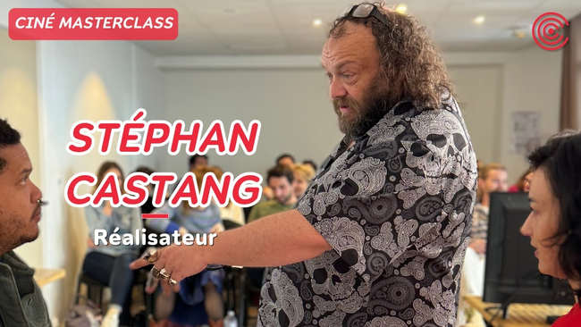 Stéphan Castang - Ciné MasterClass - 2024