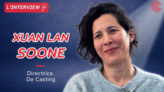 Xuan Lan (Soone) - Directrice  de casting - L'interview